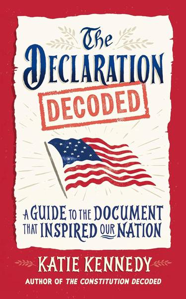 THE DECLARATION DECODED