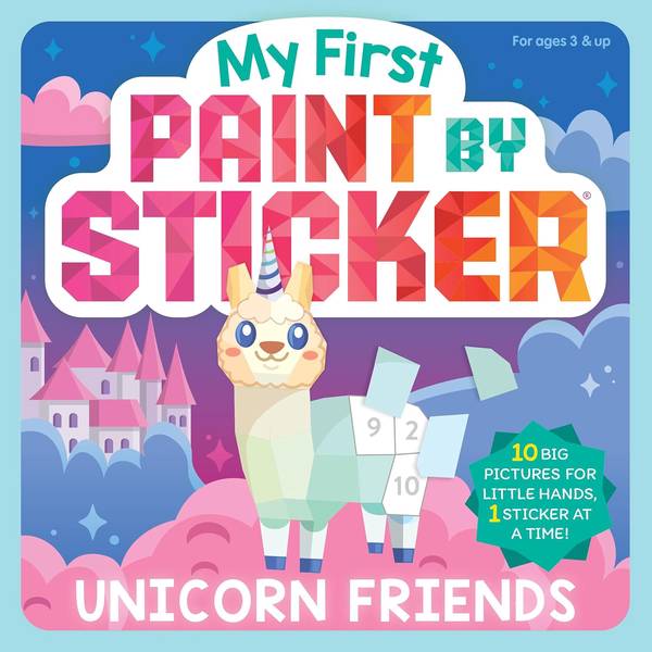 MY FIRST PAINT BY STICKER: UNICORN FRIENDS