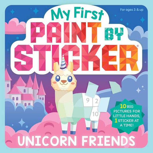 MY FIRST PAINT BY STICKER: UNICORN FRIENDS