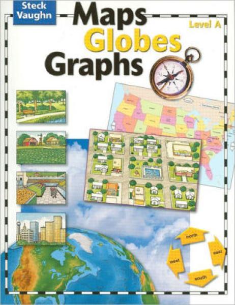 MAPS GLOBES GRAPHS: LEVEL A