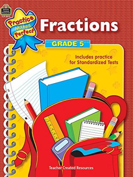 PRACTICE MADE PERFECT: FRACTIONS GRADE 5