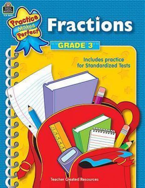 PRACTICE MADE PERFECT: FRACTIONS GRADE 3