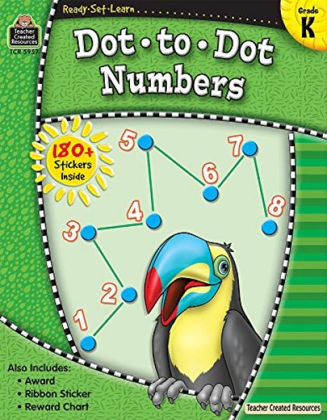 READY SET LEARN: DOT TO DOT NUMBERS GRADE K