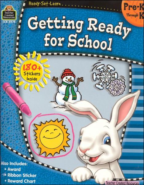 READY SET LEARN: GETTING READY FOR SCHOOL GRADE PREK-K