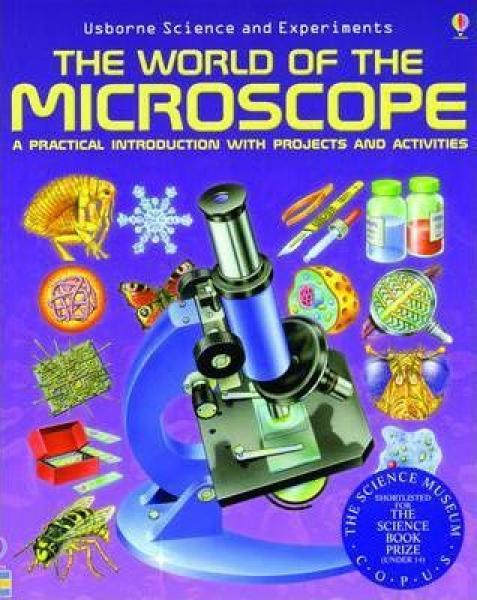 WORLD OF THE MICROSCOPE SCIENCE EXPERIMENTS