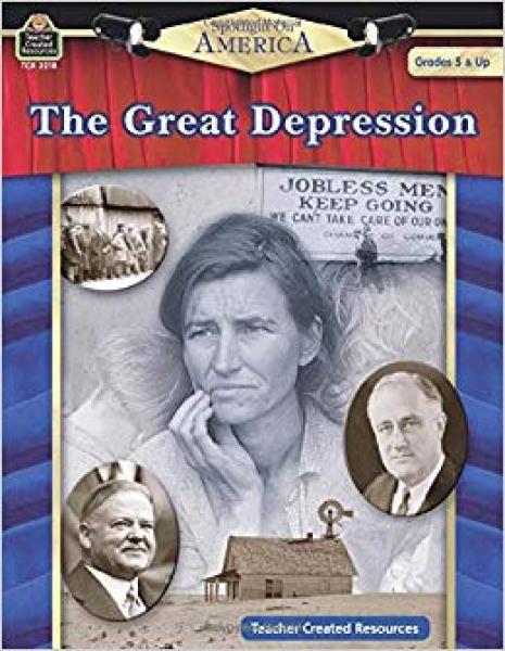 SPOTLIGHT ON AMERICA: GREAT DEPRESSION GRADES 5+