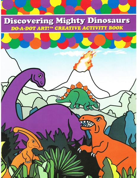 DO A DOT: DISCOVERING MIGHTY DINOSAURS