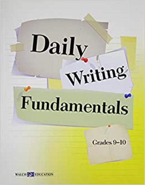 DAILY WRITING FUNDAMENTALS GRADE 9-10