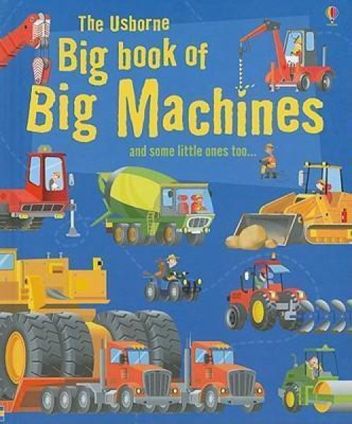 BIG BOOK OF BIG MACHINES