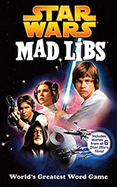 MAD LIBS: STAR WARS