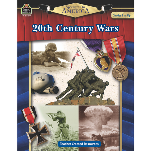 SPOTLIGHT ON AMERICA: 20TH CENTURY WARS GRADE 5 & UP