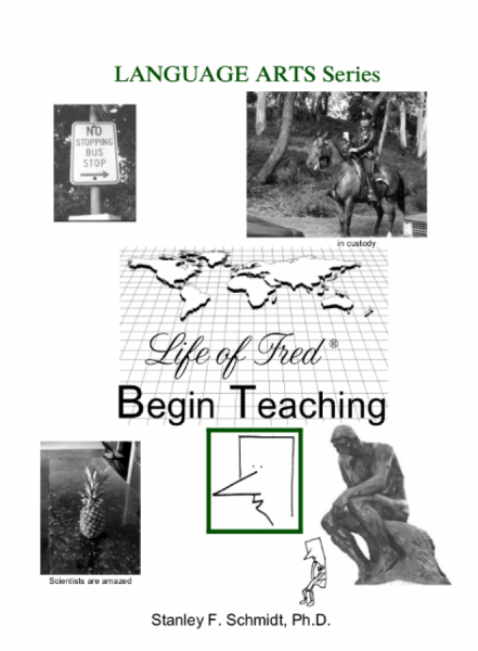 LIFE OF FRED GRAMMAR: BEGIN TEACHING