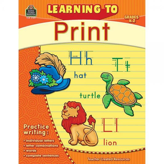 LEARNING TO PRINT GRADE K-2