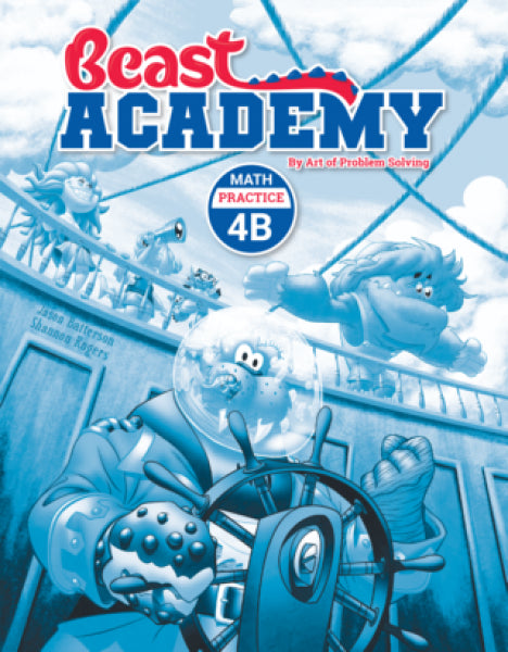 BEAST ACADEMY MATH: 4B PRACTICE