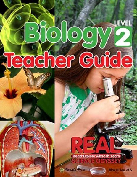 REAL SCIENCE ODYSSEY: BIOLOGY LEVEL 2 TEACHER'S GUIDE