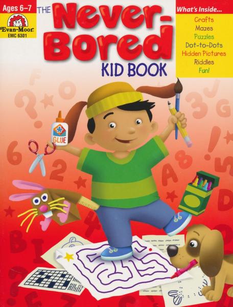 THE NEVER-BORED KID BOOK: AGES 6-7