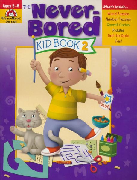 THE NEVER-BORED KID BOOK 2: AGES 5-6
