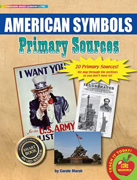 PRIMARY SOURCES: AMERICAN SYMBOLS