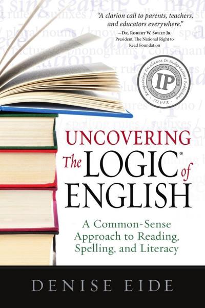 UNCOVERING THE LOGIC OF ENGLISH