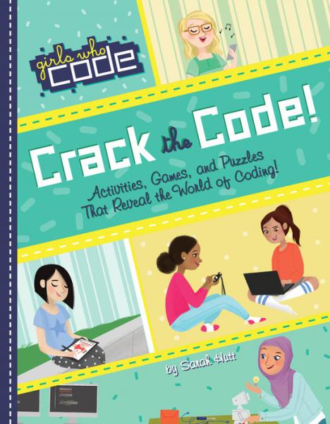 CRACK THE CODE! ACTIVITIES, GAMES AND PUZZLES