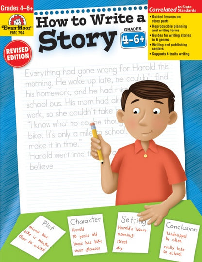 HOW TO WRITE A STORY GRADE 4-6 REVISED