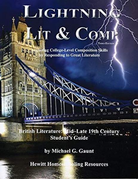 LIGHTNING LIT & COMP BRITISH LITERATURE MID-LATE 19TH CENTURY STUDENT GUIDE