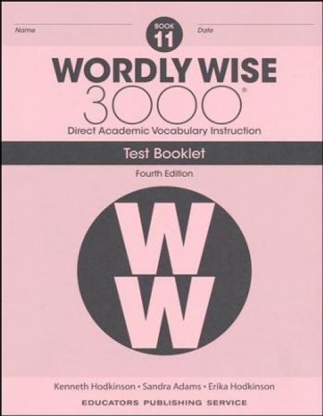 WORDLY WISE 3000: BOOK 11 TEST BOOKLET 4TH ED