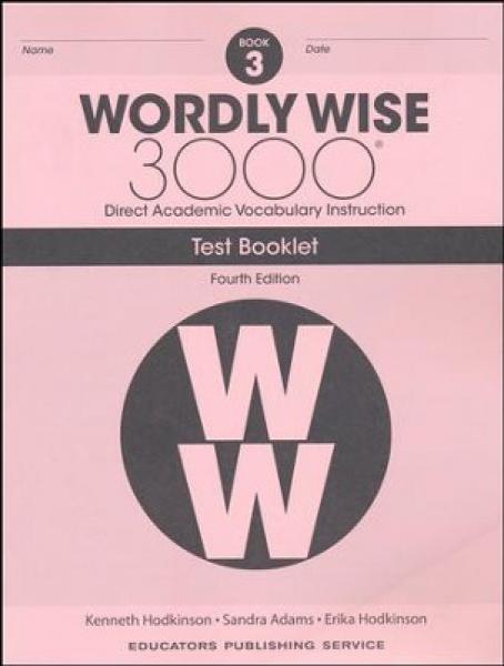 WORDLY WISE 3000: BOOK 3 TEST BOOKLET 4TH ED
