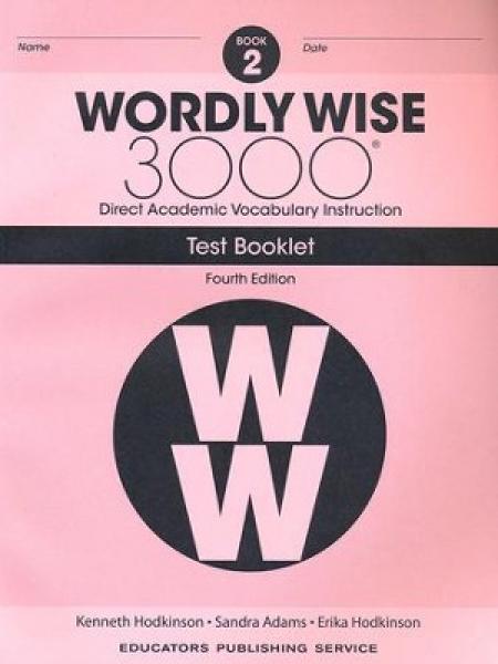 WORDLY WISE 3000: BOOK 2 TEST BOOKLET 4TH ED