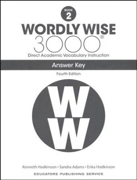 WORDLY WISE 3000: BOOK 2 ANSWER KEY 4TH ED
