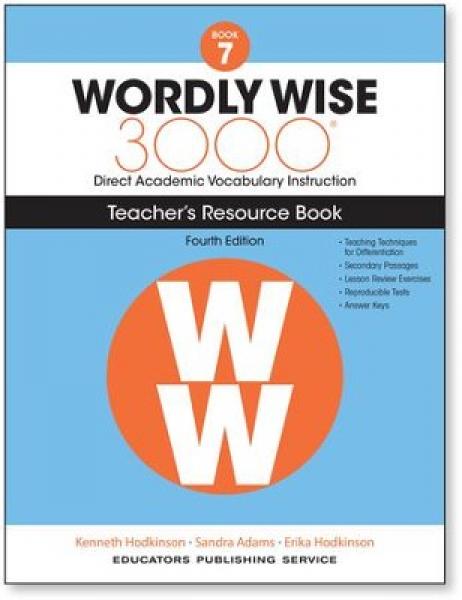 WORDLY WISE 3000: BOOK 7 TEACHER GUIDE 4TH ED