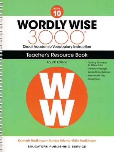 WORDLY WISE 3000: BOOK 10 TEACHER GUIDE 4TH ED