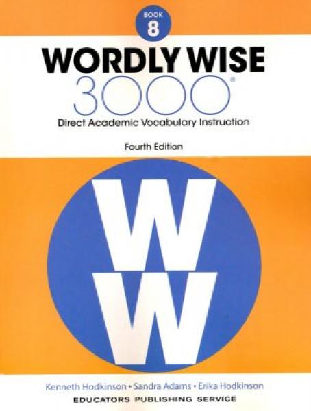 WORDLY WISE 3000: BOOK 8 STUDENT BOOK 4TH ED