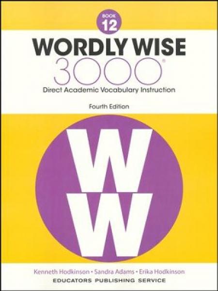 WORDLY WISE 3000: BOOK 12 STUDENT BOOK 4TH ED