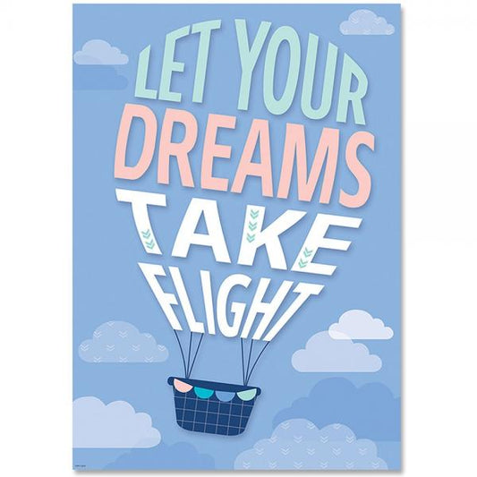 POSTER: LET YOUR DREAMS TAKE FLIGHT