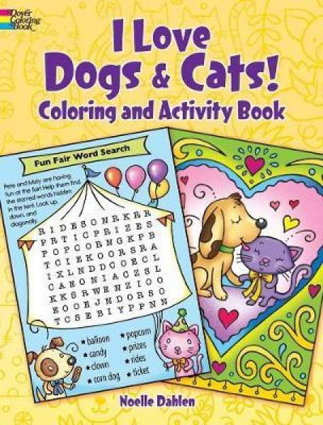 COLORING BOOK: I LOVE DOGS AND CATS!