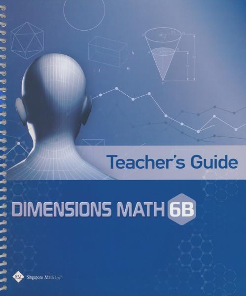 DIMENSIONS MATH TEACHER'S GUIDE 6B