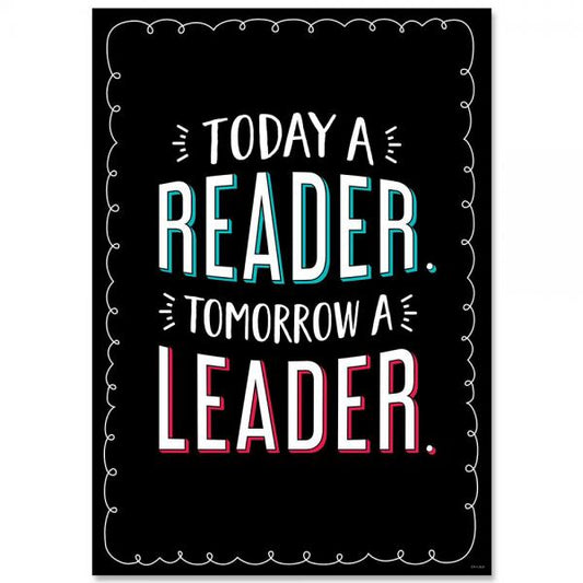 POSTER: TODAY A READER TOMORROW A LEADER.