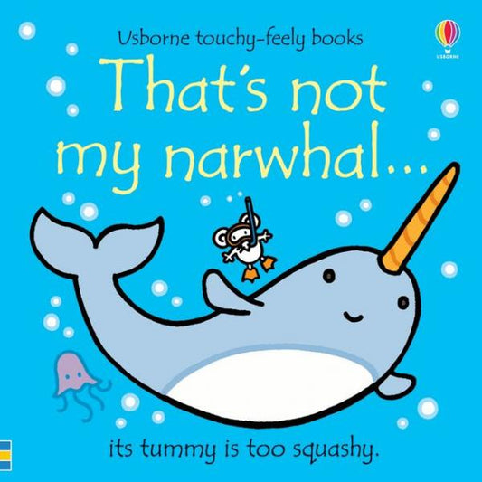 THAT'S NOT MY NARWHAL