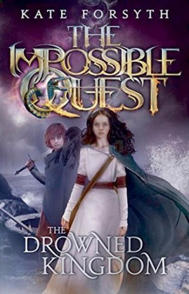 THE IMPOSSIBLE QUEST THE DROWNED KINGDOM