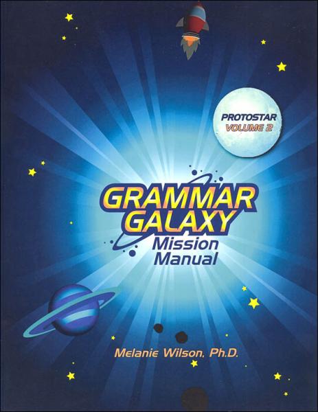 GRAMMAR GALAXY: PROTOSTAR MISSION MANUAL VOLUME 2