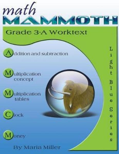 MATH MAMMOTH GRADE 3 WORKTEXT A