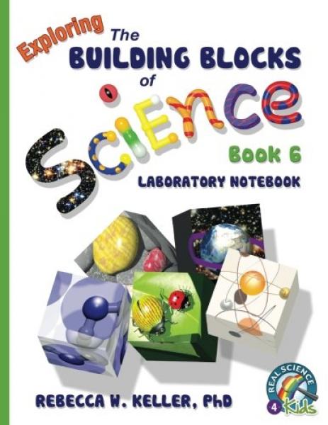EXPLORING THE BUILDING BLOCKS OF SCIENCE BOOK 6 LAB NOTEBOOK