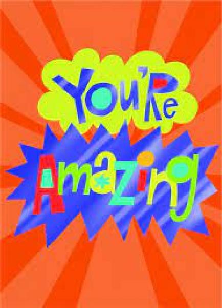 GREETING CARD: YOU'RE AMAZING