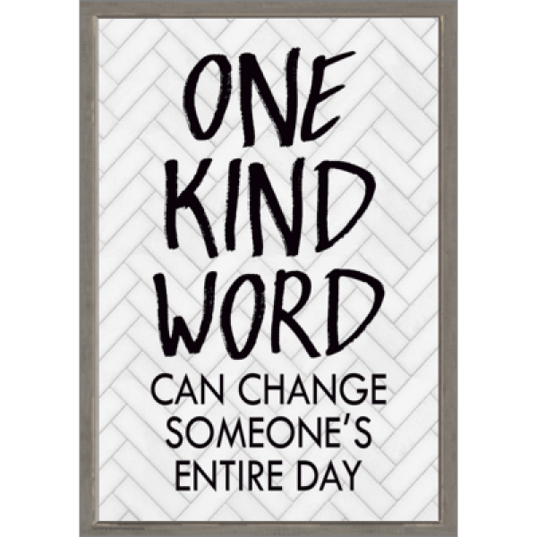 POSTER: ONE KIND WORD CAN CHANGE SOMEONE'S ENTIRE DAY