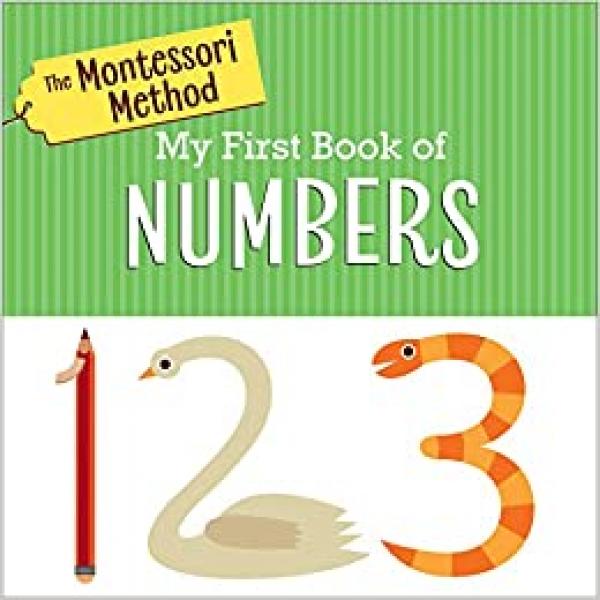 THE MONTESSORI METHOD MY FIRST BOOK OF NUMBERS