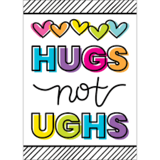 POSTER: HUGS NOT UGHS KIND VIBES