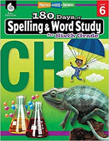 180 DAYS OF SPELLING & WORD STUDY FOR SIXTH GRADE
