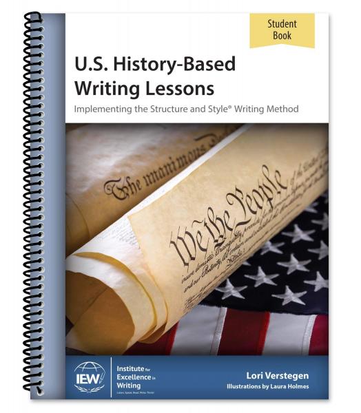 U.S. HISTORY-BASED WRITING LESSONS STUDENT BOOK