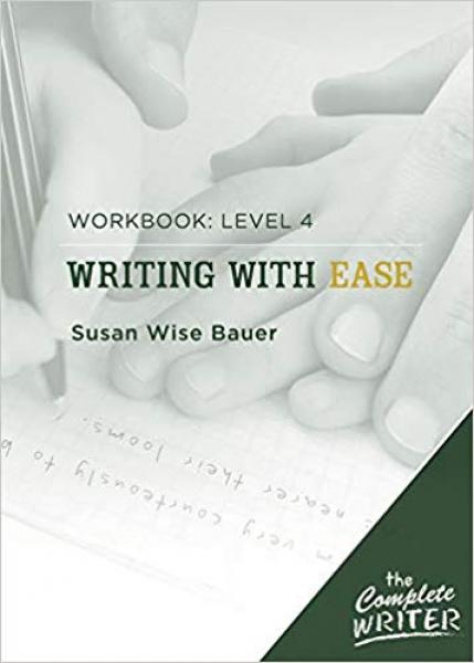 WRITING WITH EASE LEVEL 4 WORKBOOK